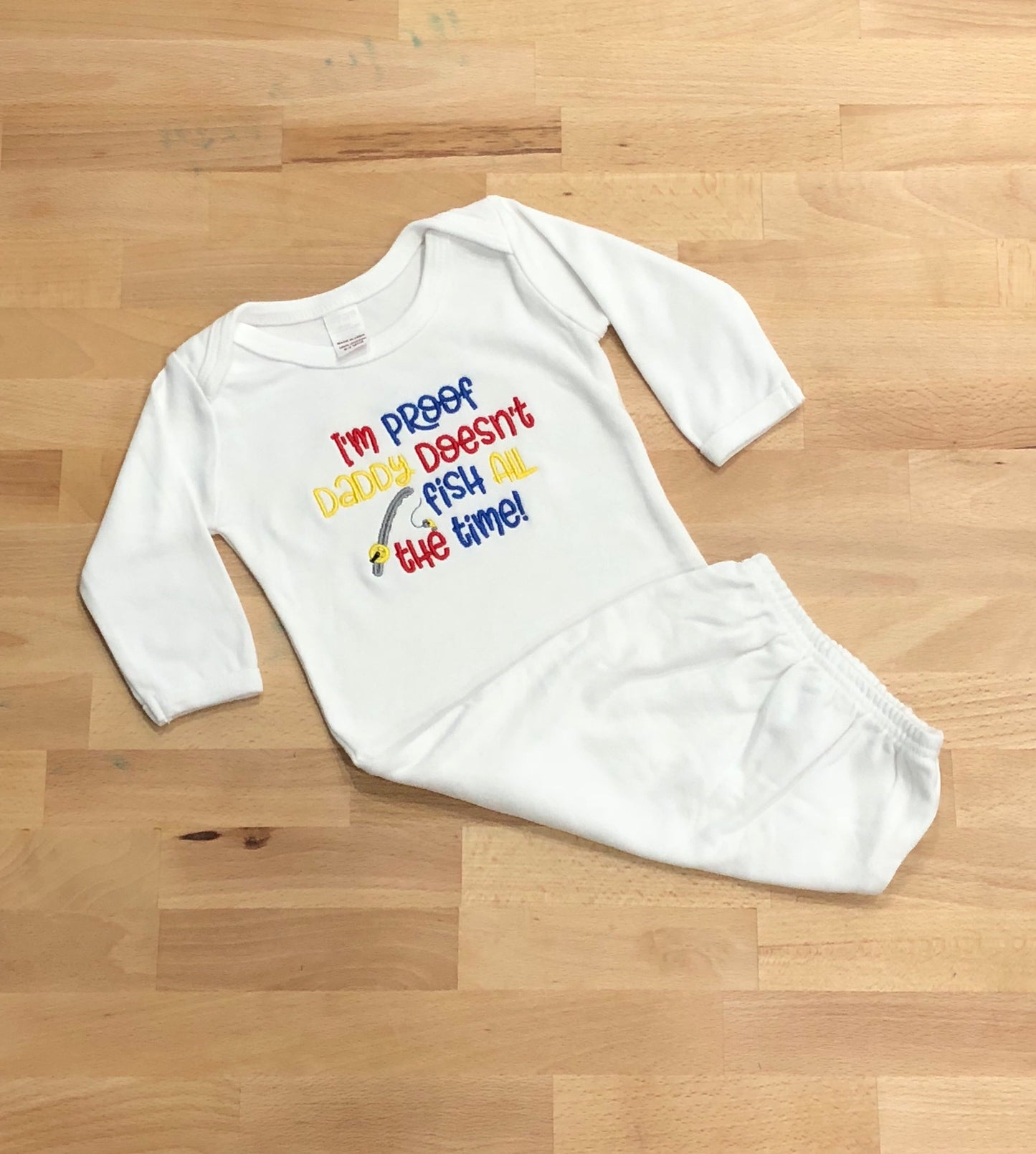 Proof Daddy Doesn’t Fish All the Time Design