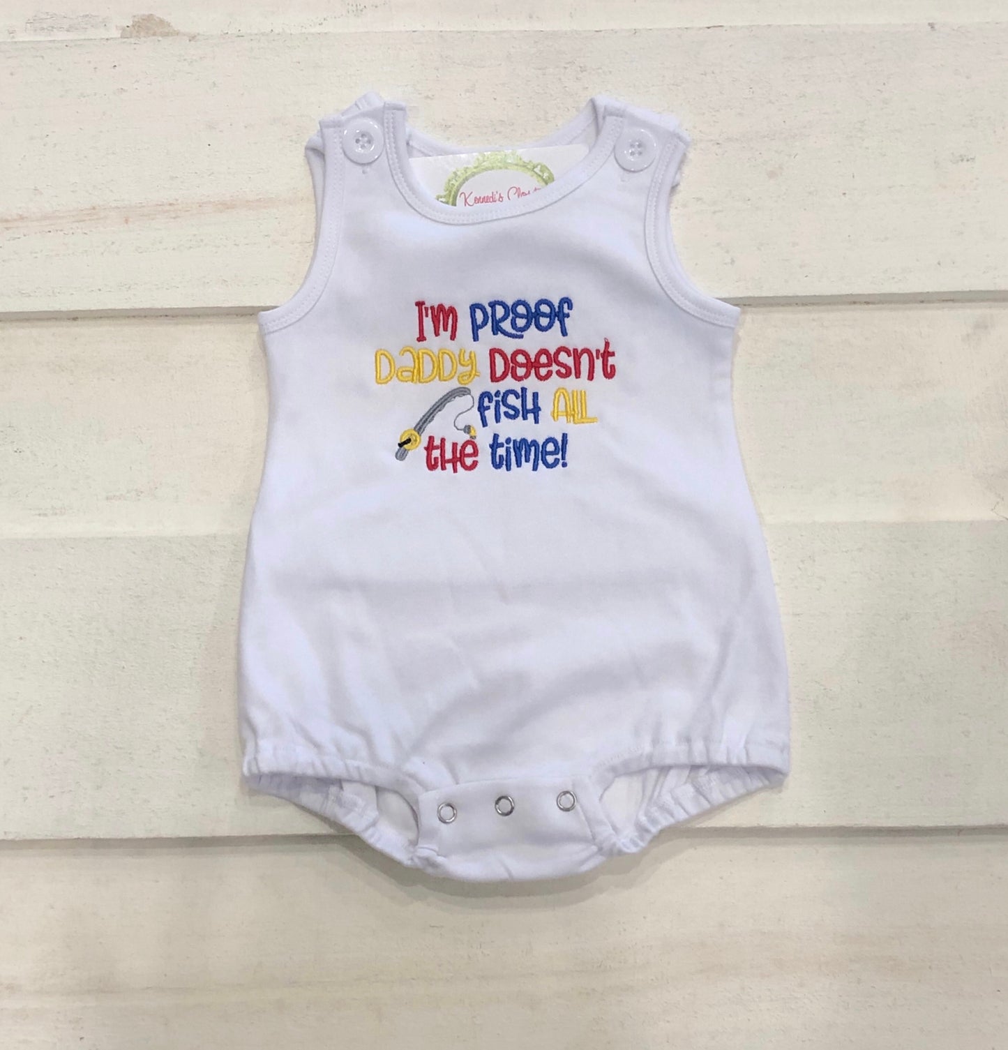 Proof Daddy Doesn’t Fish All the Time Design